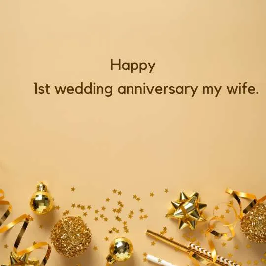 1st wedding anniversary wishes for wife