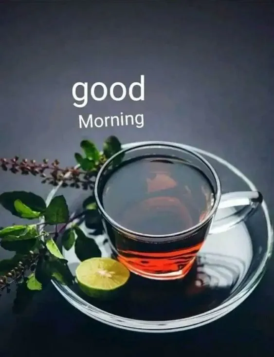 beautiful good morning tea